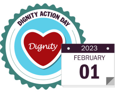 Dignity Action Day - 1st February 2023